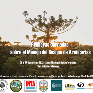 I Jornadas sobre el Manejo del Bosque de Araucarias (San Antonio, Misiones).